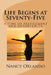 Life Begins at Seventy-Five by Nancy Orlando