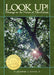 Look Up!: Musings on the Nature of Mindfulness by Jennifer a. Payne