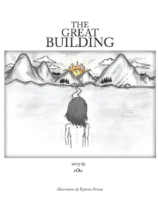 The Great Building by Voz Vanelli