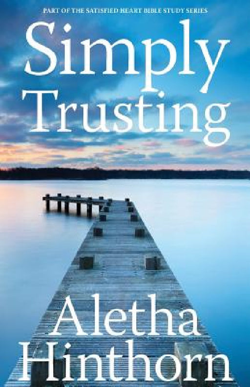 Simply Trusting by Aletha Hinthorn