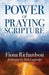 Power of Praying Scripture by Fiona Richardson