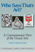 Who Says That's Art?: A Commonsense View of the Visual Arts by Michelle Marder Kamhi