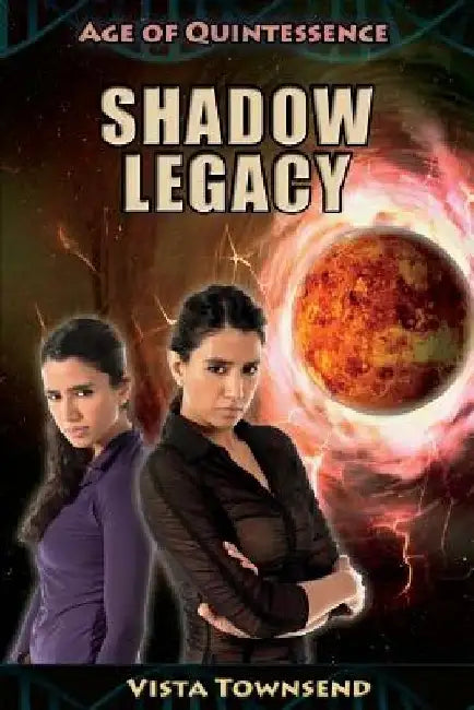 Shadow Legacy by Vista Townsend
