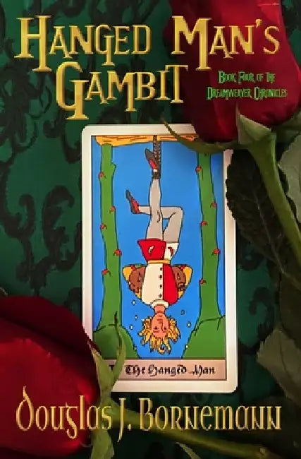 Hanged Man's Gambit by Douglas J. Bornemann