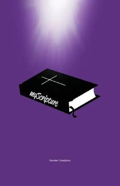 Myscripture by Lisa Hunter, Chris Hunter, Lisa Hunter