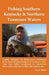 Fishing Southern Kentucky & Northern Tennessee Waters by Loy R. Milam