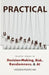 Practical Uncertainty: Useful Ideas in Decision-Making, Risk, Randomness, & AI by Hossein Pishro-Nik