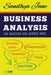 Business Analysis: The Question and Answer Book by Sandhya Jane