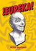 !Eureka! by Peter Santino