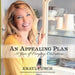 An Appealing Plan: A Year Of Everyday Celebrations by Krayl Funch, Heather Anne Stalker