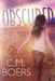 Obscured by C. M. Boers