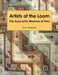 Artists of the Loom: the Ayacucho Weavers of Peru by Tom Sheeran