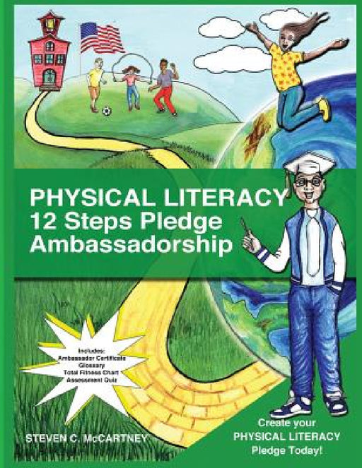 Physical Literacy 12 Steps Pledge Ambassadorship: I Dance for Physical Literacy by Steven McCartney