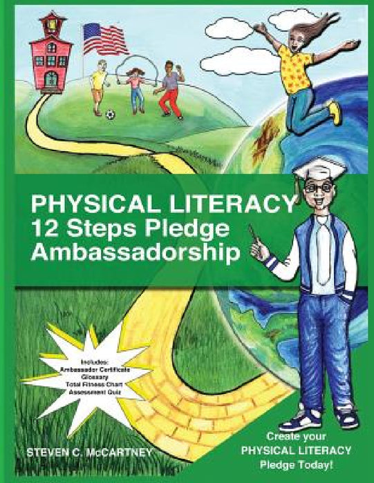 Physical Literacy 12 Steps Pledge Ambassadorship: I Dance for Physical Literacy by Steven McCartney
