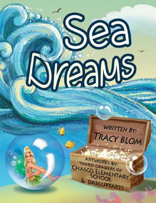 Sea Dreams by Tracy Blom, Dasgupta Sudipta