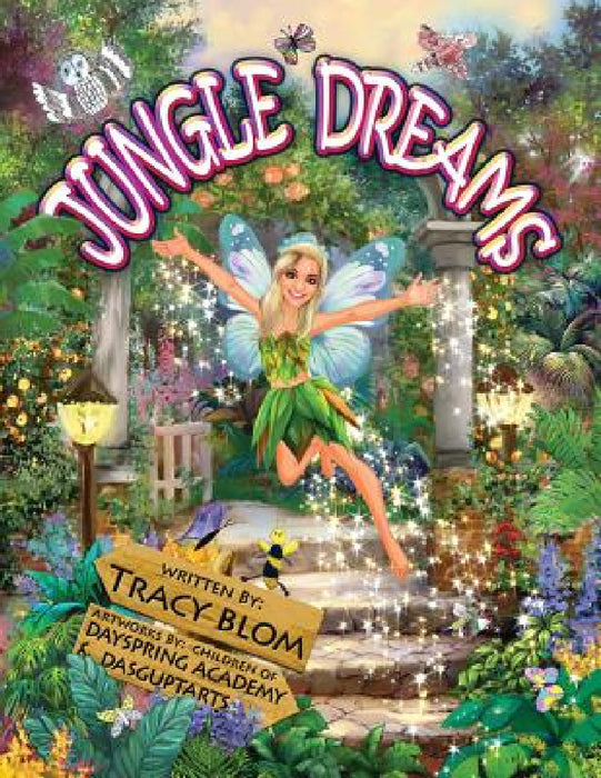 Jungle Dreams by Tracy Blom, Sudipta Dasgupta