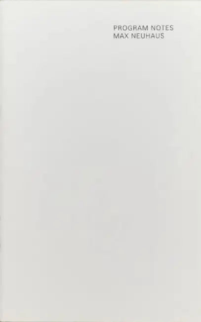 Program Notes by Max Neuhaus