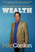 Unconventional Wealth: How to Become A Main Street Millionaire Helping Others Get What They Need by Mike Conlon