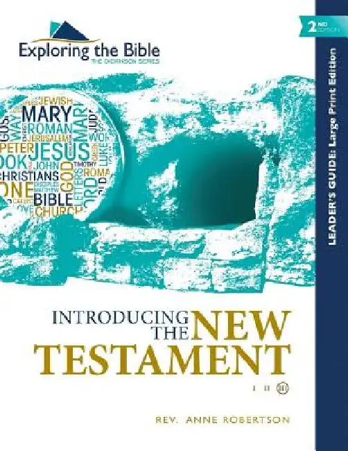Introducing the New Testament - Leader's Guide by Anne Robertson
