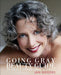 Going Gray Beauty Guide: 50 Gray8 Going Gray Stories by Jan Westfall Rogers