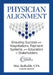 Physician Alignment: Ensuring Success with Negotiations, Payment Systems, and Education of Stakeholders by Max Reiboldt