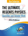 The Ultimate Regents Physics Question and Answer Book: 2016 Edition by Dan Fullerton