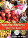 From the Kitchens of Pancho Villa by Karina Ann Betlem