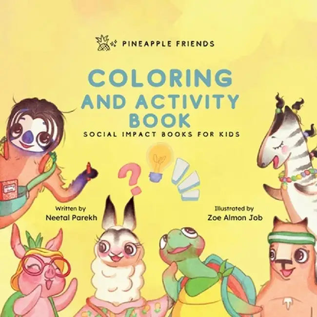Pineapple Friends Coloring and Activity Book: Series Book 4 by Neetal Parekh