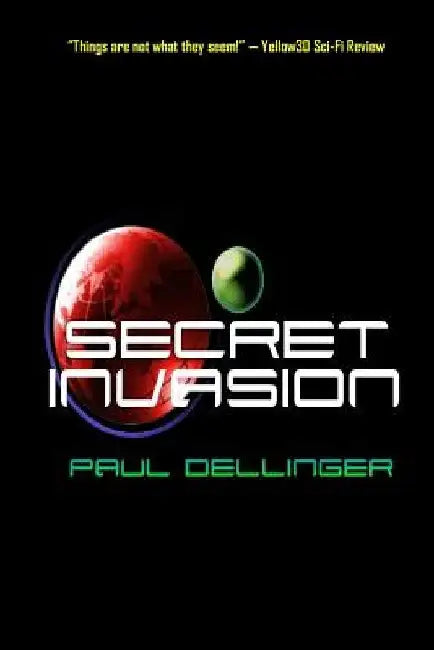 Secret Invasion by Paul Dellinger