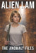 Alien I Am: The Anomaly Files by David Markham