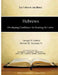 Hebrews: Developing Confidence for Reading the Letter by Dr Herbert W. Bateman IV
