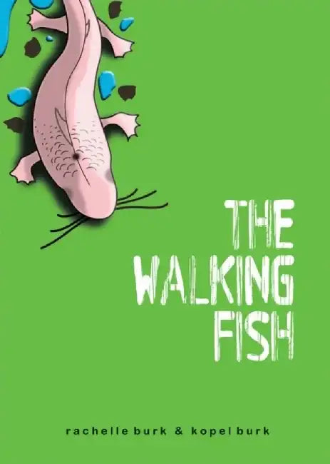 The Walking Fish by Rachelle Burk