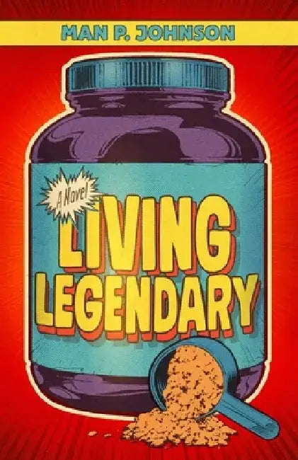 Living Legendary by Jon Pearlman