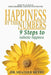 Happiness by the Numbers: 9 Steps to Authentic Happiness by Heather Silvio
