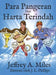 Para Pangeran Dan Harta Terindah by Jeffrey A. Miles