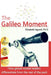 The Galileo Moment: How global market leaders differentiate from the rest of the pack by Elizabeth Jayanti Ph. D.