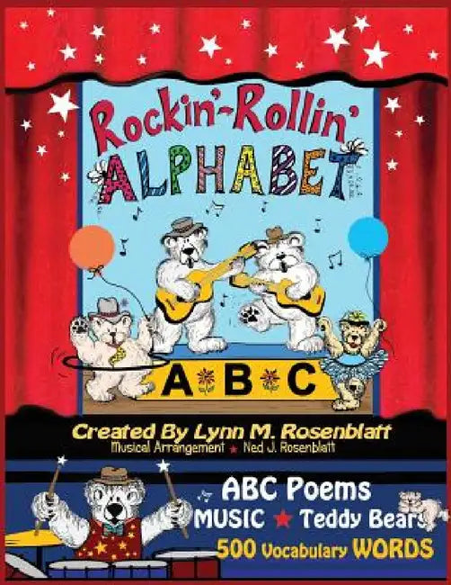 Rockin'-Rollin' Alphabet by Lynn M. Rosenblatt, Lynn M. Rosenblatt