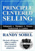 Principle Centered Selling by Randy Sobel