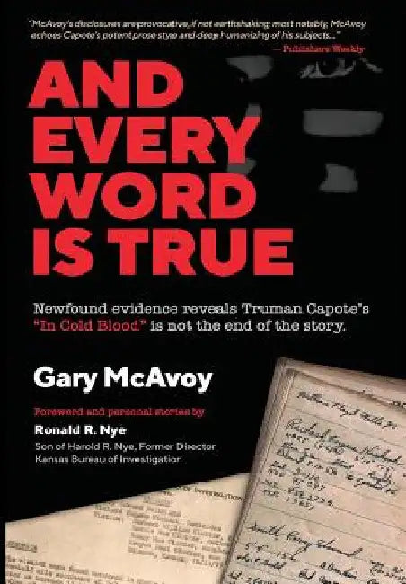 And Every Word Is True by Gary McAvoy