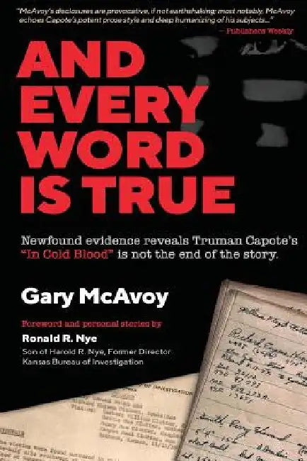 And Every Word Is True by Gary McAvoy
