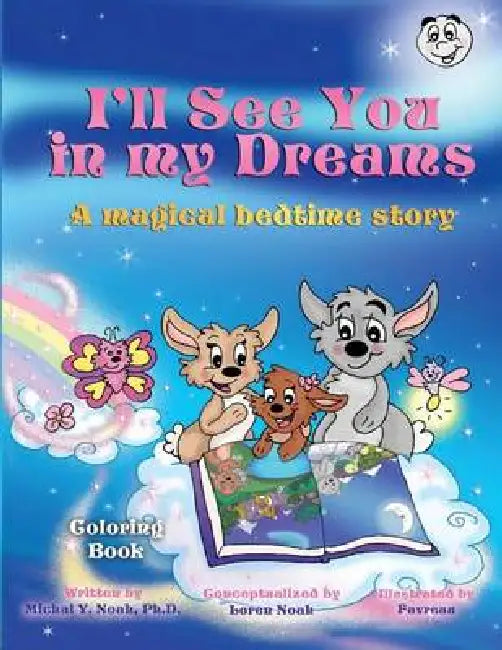 I'll see you in my Dreams... COLORING BOOK by Michal y. Noah