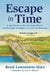 Escape in Time: A novel based on the true story of how a Jewish family in Hungary survived the Holocaust by Laurie McGaw