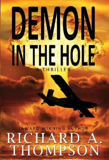 Demon in the Hole by Richard A. Thompson