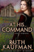 At His Command-Inspirational Romance Version by Ruth Kaufman