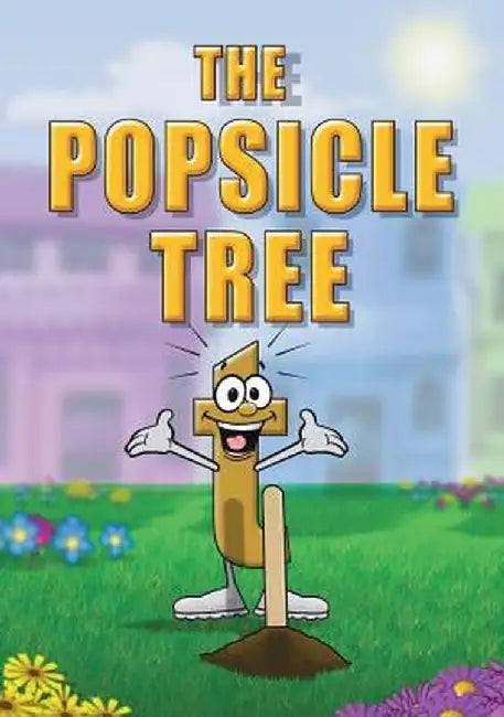 The Popsicle Tree by Linda Lee Ward
