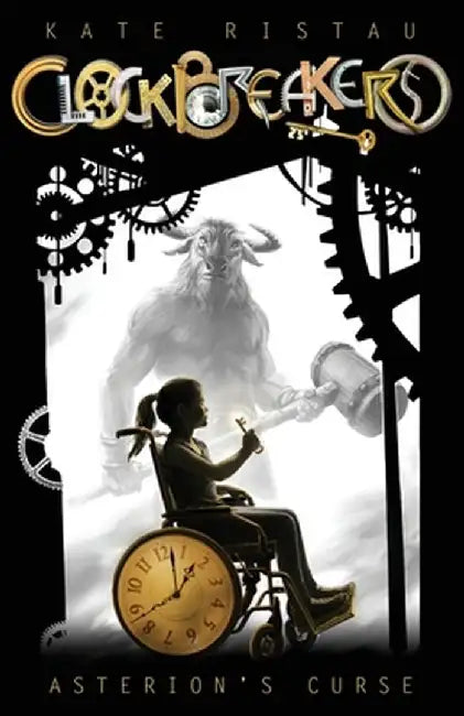 Clockbreakers: Asterion's Curse by Kate Ristau