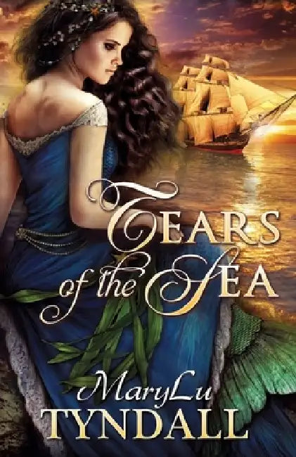 Tears of the Sea by Marylu Tyndall
