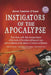 Instigators Of The Apocalypse by O'Kane