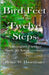 Bird Feet and the Twelve Steps: A thoughtful seeker finds Al-Anon recovery by Bruce W. Hasenyager
