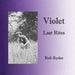 Violet - Last Rites by Rob Ryder